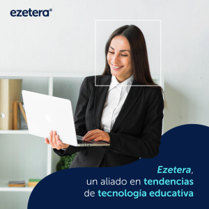 Simplifica el Regreso a Clases: Descubre los Beneficios de ezetera para tu Colegio